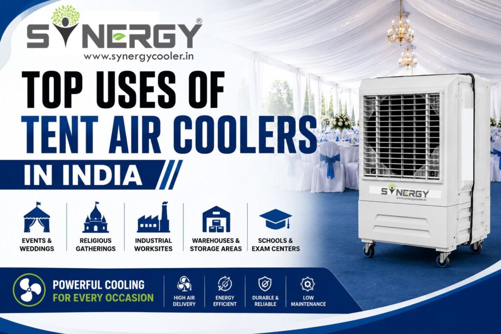 Top Uses of Tent Air Coolers in India
